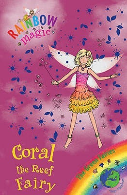 Coral The Reef Fairy (Rainbow Magic: The Green Fairies, #4)