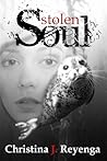 Stolen Soul by Christina J. Reyenga