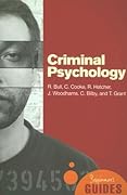 Criminal Psychology: A Beginner's Guide