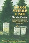 From Where I Sit by Mark L. Winston From Where I Sit by Mark L. Winston