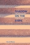 Shadow on the Steps: Time Measurement in Ancient Israel (Resources for Biblical Study) Shadow on the Steps: Time Measurement in Ancient Israel (Resources for Biblical Study)