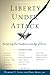 Liberty Under Attack by Richard C. Leone
