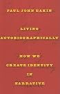 Books by Paul John Eakin (Author of How Our Lives Become Stories)