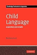 Child Language: Acquisition and Growth
