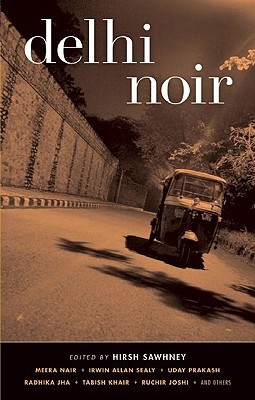 Delhi Noir (Paperback)