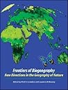 Frontiers Of Biogeography: New Directions in the Geography of Nature