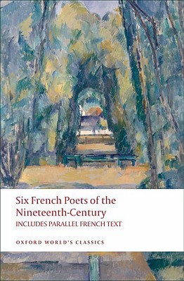Six Nineteenth Century French Poets (Paperback)