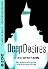 Deep Desires by Charlotte Stein