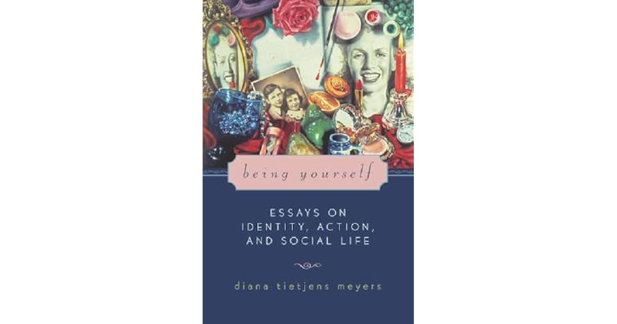 Being yourself essays on identity action and social life 08 image