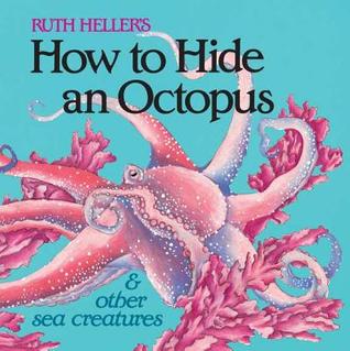 How to Hide an Octopus and Other Sea Creatures (All Aboard Book)