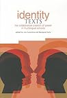 Identity Texts: The Collaborative Creation of Power in Multilingual Schools Identity Texts: The Collaborative Creation of Power in Multilingual Schools