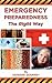 Emergency Preparedness The Right Way