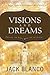 Visions and Dreams: Courage...