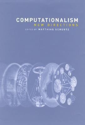 Computationalism: New Directions (Hardcover)