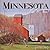 Minnesota Hail to Thee!: A Sesquicentennial History