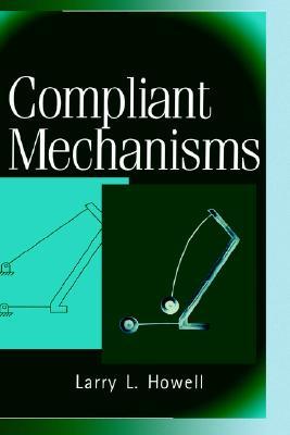 Compliant Mechanisms (Hardcover)