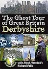 Ghost Tours of Great Britain : Derbyshire Ghost Tours of Great Britain : Derbyshire