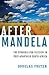 After Mandela: The Struggle...
