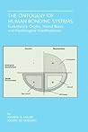 The Ontogeny of Human Bonding Systems: Evolutionary Origins, Neural Bases, and Psychological Manifestations The Ontogeny of Human Bonding Systems: Evolutionary Origins, Neural Bases, and Psychological Manifestations