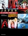 Japan: A Living Portrait Japan: A Living Portrait