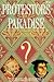 Protestors for Paradise/the Story of Christian Reformers from... by Frances Gumley