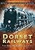 Dorset Railways