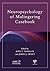 Neuropsychology of Malingering Casebook (American Academy of Clinical Neuropsychology/Routledge Continuing Education Series)