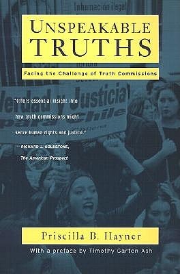 Unspeakable Truths: Confronting State Terror and Atrocity (Paperback)