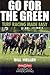 Go for the Green: Turf Racing Made Easy (The Handicapper's Guide to Grass Racing)