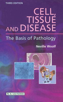 Cell, Tissue and Disease (Paperback)