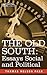The Old South: Essays Social and Political