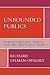 Unbounded Publics: Transgre...