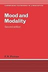 Mood and Modality (Cambridge Textbooks in Linguistics) Mood and Modality (Cambridge Textbooks in Linguistics)
