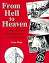 From Hell to Heaven by Gene Hyde