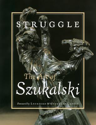 Struggle: The Art of Szukalski (Paperback)