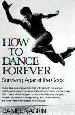 How to Dance Forever: Surviving Against the Odds (Paperback)