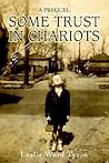 Some Trust in Chariots