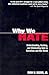 Why We Hate by Rush W. Dozier Jr.