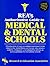 Rea's Authoritative Guide to Medical & Dental Schools by REA Publishing