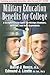 Military Education Benefits for College: A Comprehensive Guide for Military Members, Veterans, and Their Dependents