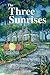 The Three Sunrises