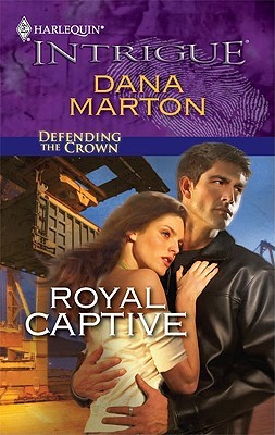 Royal Captive (Defending the Crown, #4)