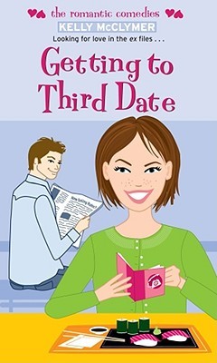 Getting to Third Date (The Romantic Comedies)