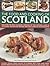 The Food and Cooking of Scotland by Christopher Trotter