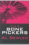 The Bone Pickers by Al Dewlen