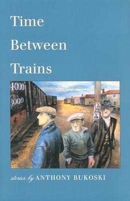 Time Between Trains (Hardcover)