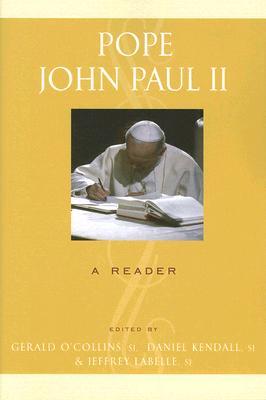 Pope John Paul II: A Reader (Paperback)
