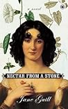 Nectar from a Stone by Jane Guill