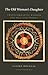The Old Woman’s Daughter: Transformative Wisdom for Men and Women (Volume 11) (Carolyn and Ernest Fay Series in Analytical Psychology)