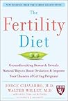 The Fertility Diet: Groundbreaking Research Reveals Natural Ways to Boost Ovulation and Improve Your Chances of Getting Pregnant